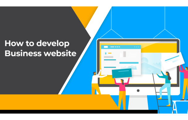 How to develop a business website