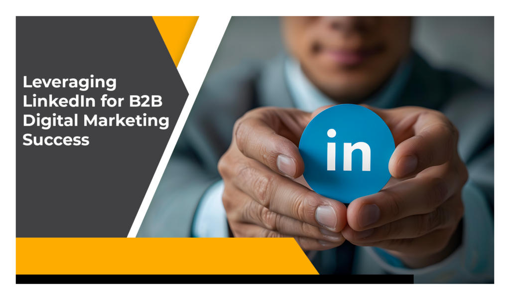 linkedin for b2b digital marketing