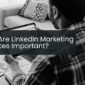 LinkedIn Marketing Services