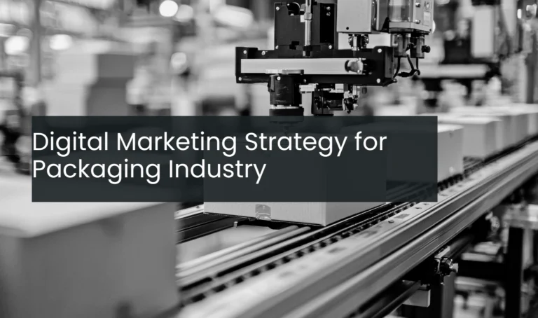 Digital Marketing Strategy for Packaging Industry