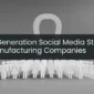 Lead Generation Social Media Strategy for Manufacturing Companies